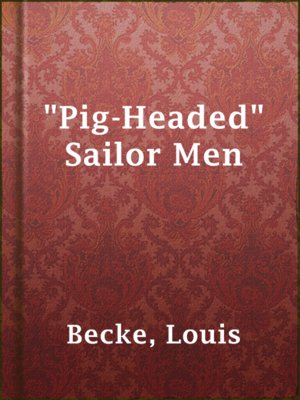 cover image of "Pig-Headed" Sailor Men